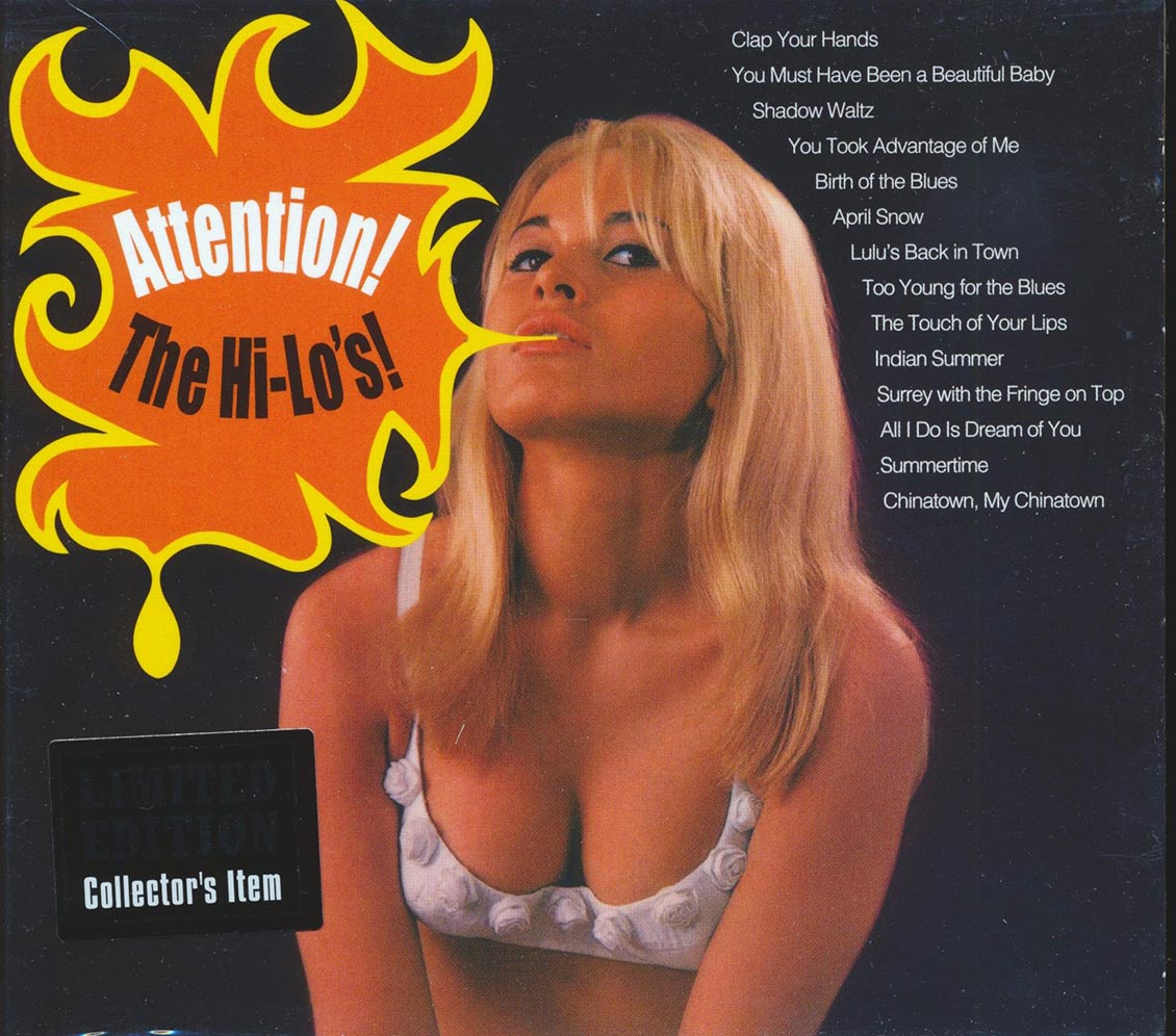 The Hi-Lo's - Attention!: Under Glass + The Hi-Lo's In Stereo + The Hi-Lo's On Hand (3 albums on 1 CD) (29 tracks) (+ 5 bonus tracks) (ltd. ed.) (deluxe 3-fold digipak) (remastered) (2