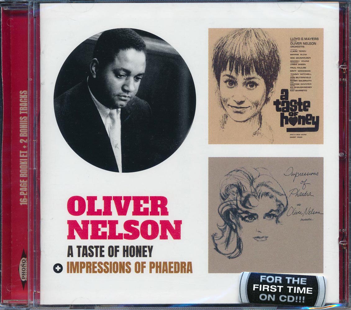 Oliver Nelson - A Taste Of Honey + Impressions Of Phaedra (2 albums on 1 CD) (+ 3 bonus tracks) (incl. 16-page booklet) (remastered) (24-bit mastering)