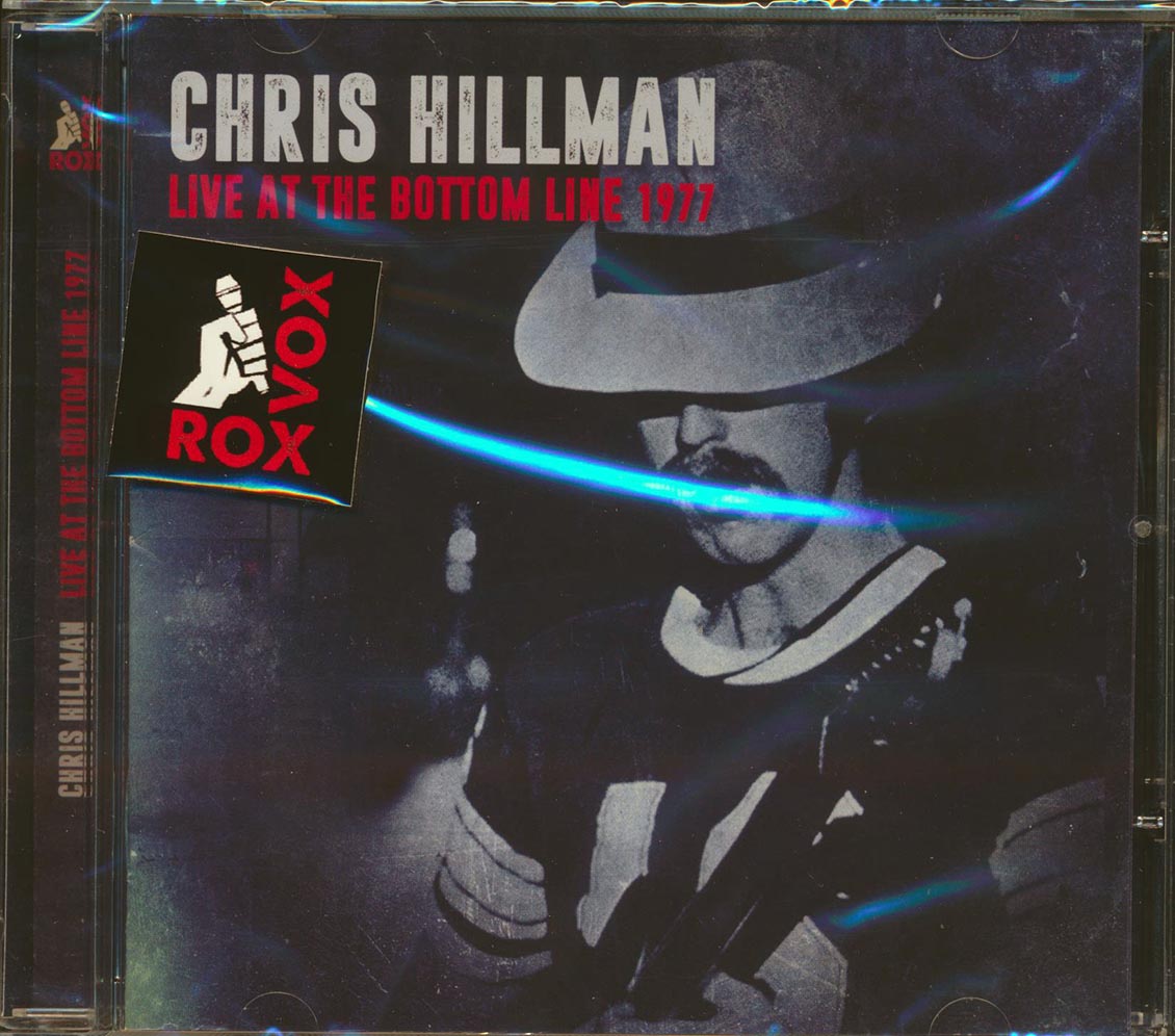 Chris Hillman - Live At The Bottom Line 1977 (remastered)