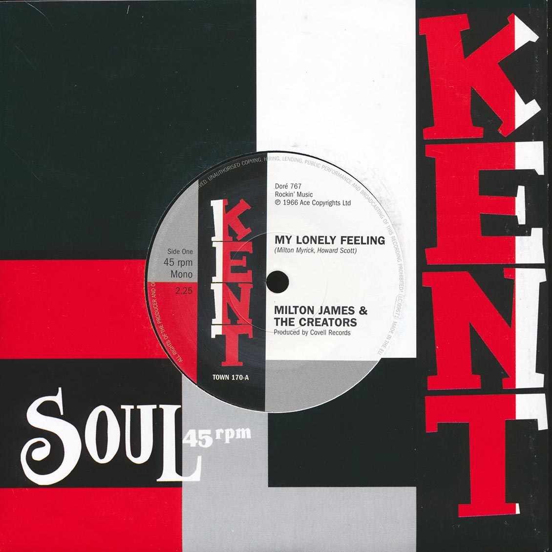 Milton James & The Creators - My Lonely Feeling  /  Kenard - What Did You Gain By That?