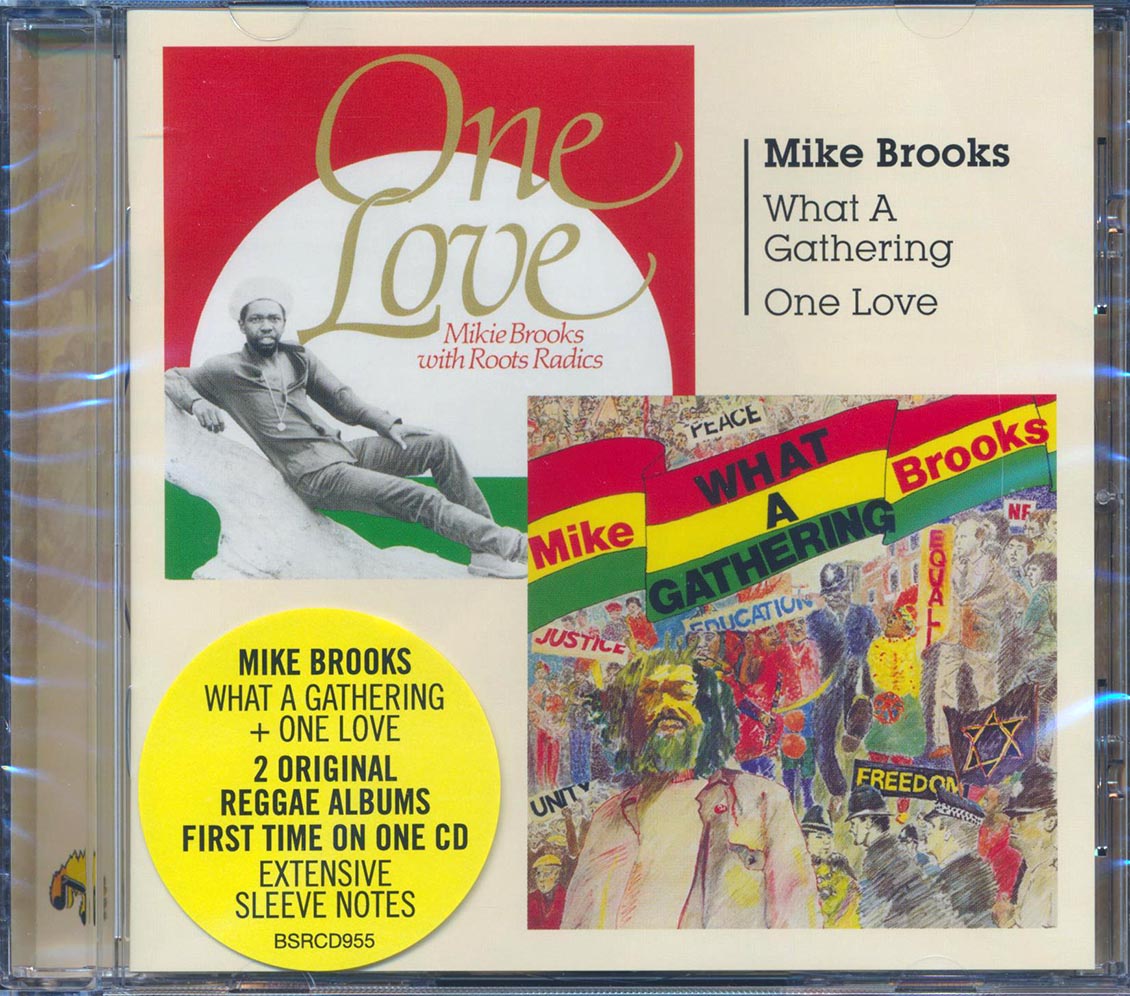 Mike Brooks - What A Gathering + One Love (2 albums on 1 CD)