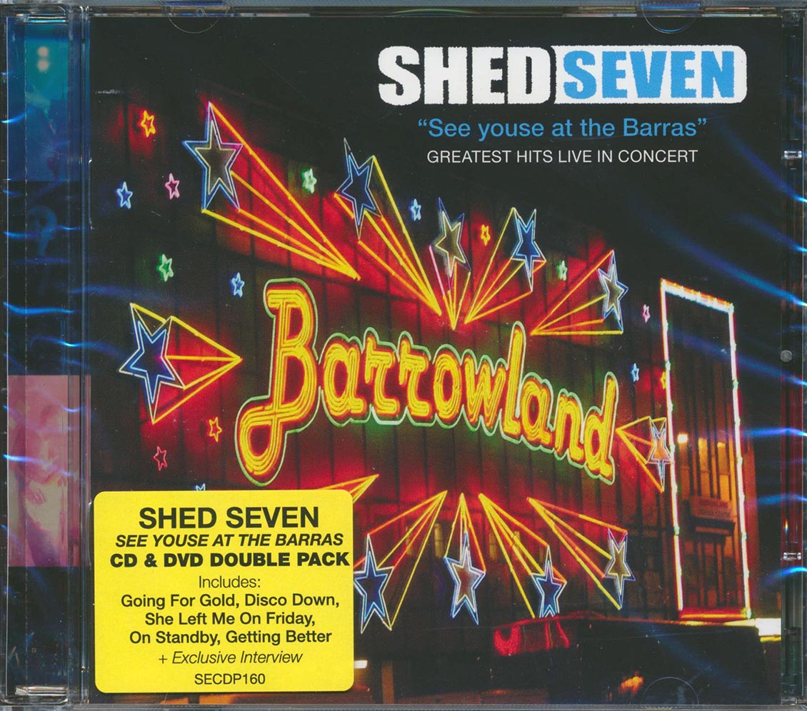 Shed Seven - See Yourse At The Barras: Greatest Hits Live In Concert (incl. DVD)