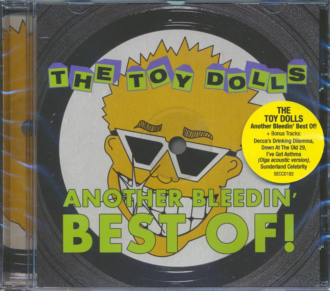 The Toy Dolls - Another Bleedin' Best Of! (+ 5 bonus tracks)