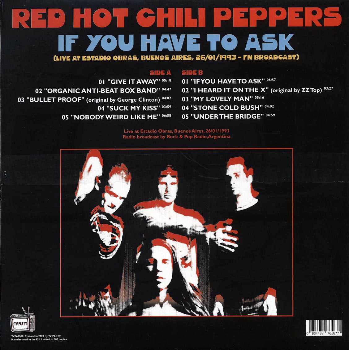 Red Hot Chili Peppers - If You Have To Ask: Live At Estadio Obras, Buenos Aires, 26/01/1993 FM Broadcast (ltd. 500 copies made)