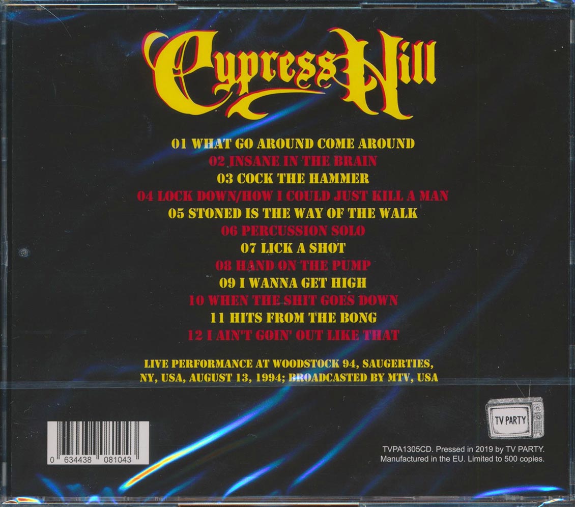 Cypress Hill - Woodstoned: Live At The Woodstock Festival 1994 TV Broadcast (ltd. 500 copies made)