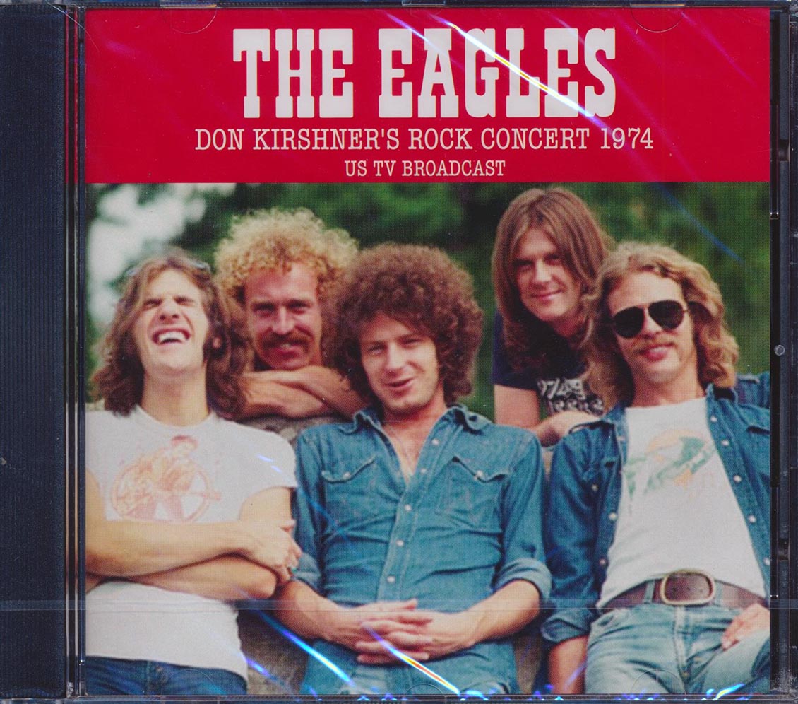 Eagles - Don Kirshner's Rock Concert 1974: US TV Broadcast (ltd. 500 copies made)