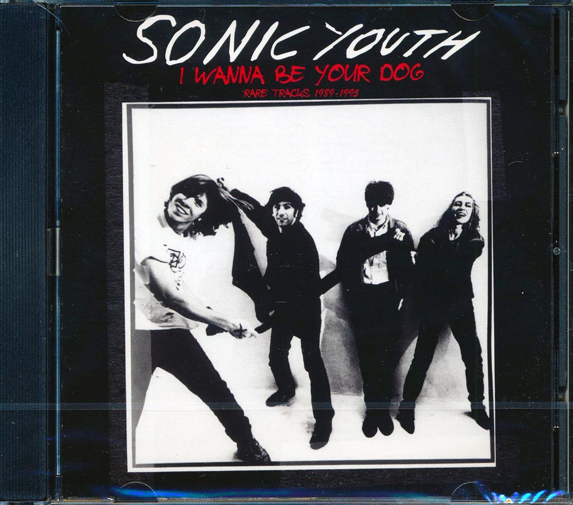 Sonic Youth - I Wanna Be Your Dog: Rare Tracks 1989-1995 (ltd. 500 copies made)