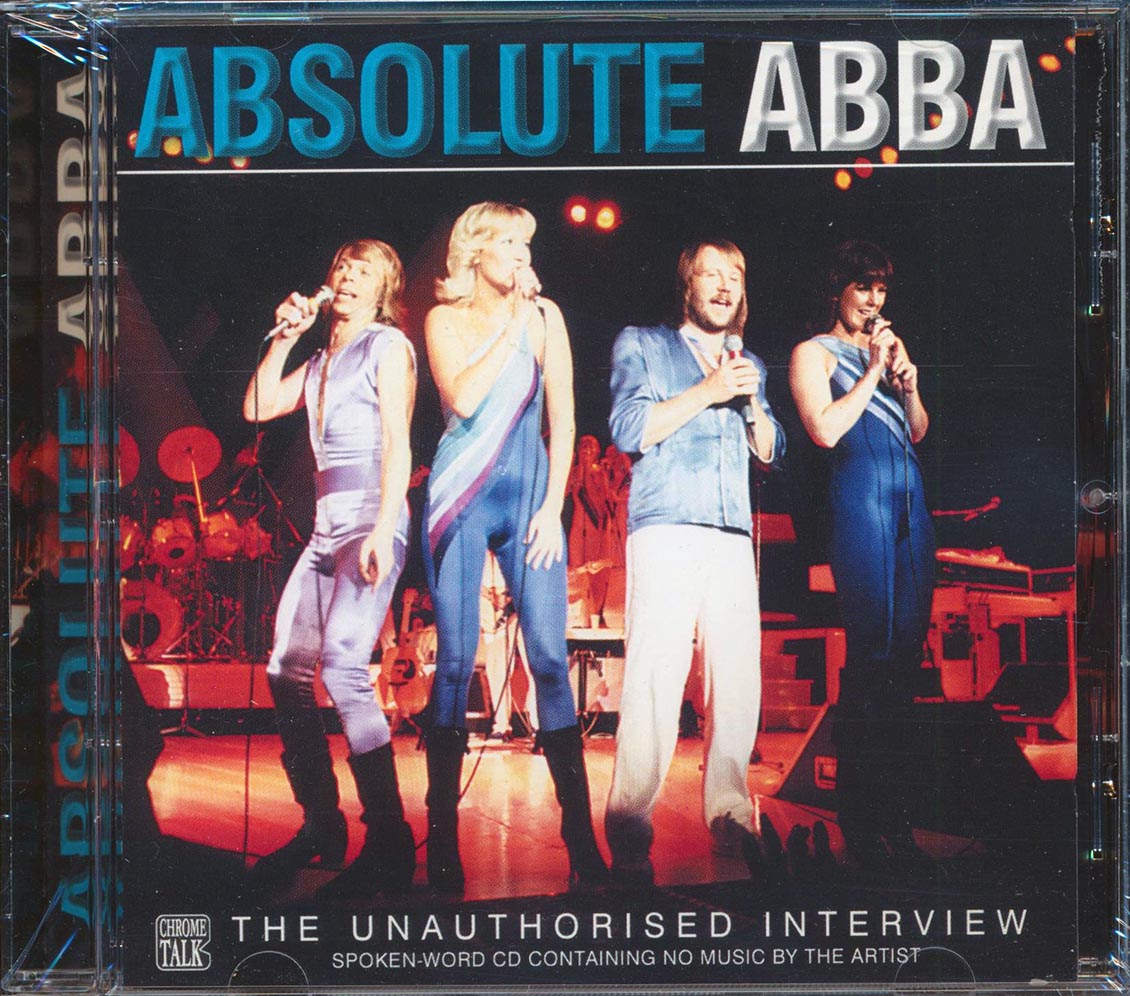 Abba - Absolute Abba: The Unauthorized Interview
