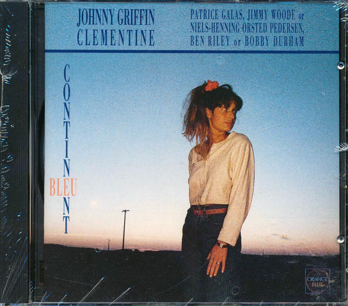 Johnny Griffin & Clementine - Continent Bleu