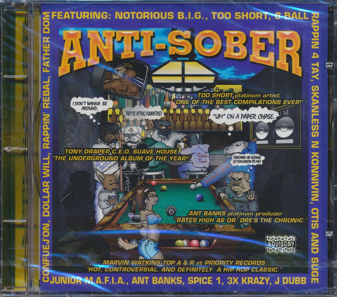 The Notorious BIG, Too Short, 8-Ball, J-Dubb, Etc. - Anti-Sober