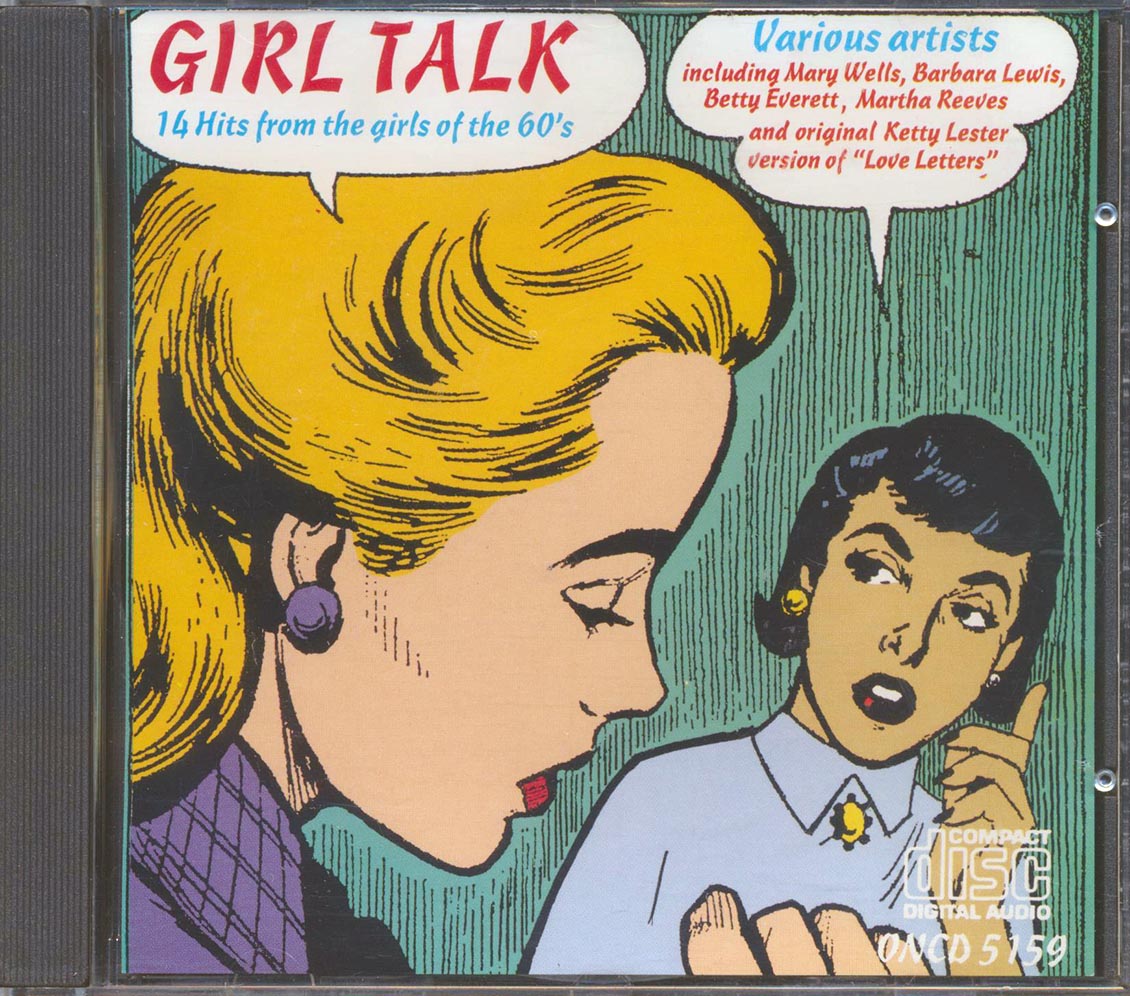 Mary Wells, Dee Dee Sharp, Carla Thomas, Etc. - Girl Talk: 16 Hits From The Girls Of The 60s