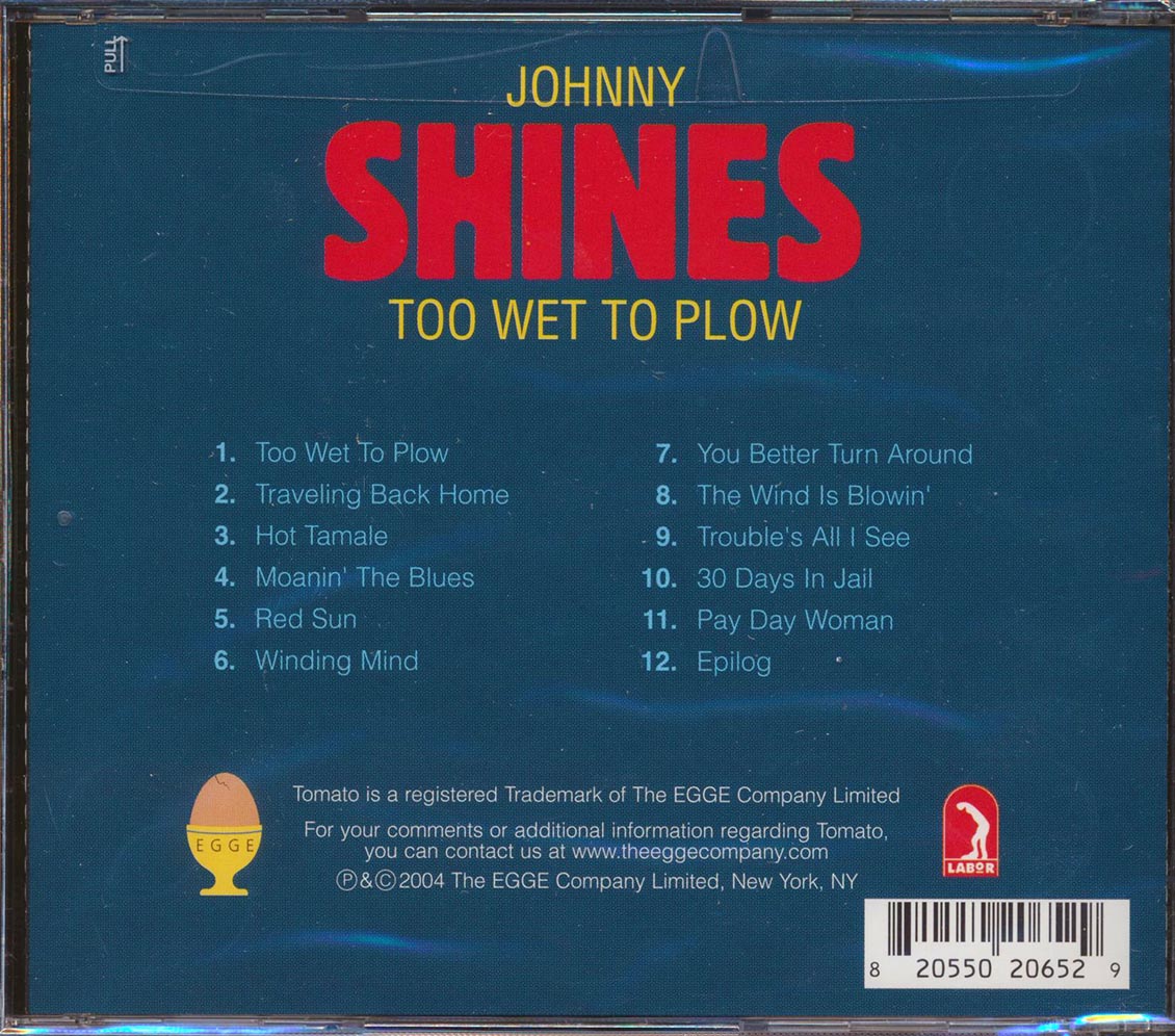 Johnny Shines - Too Wet To Plow
