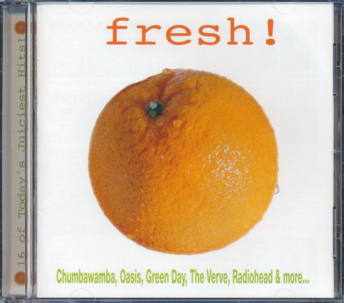Green Day, Blur, Chumbawamba, Third Eye Blind, Radiohead, Etc. - Fresh! 16 Of Today's Juiciest Hits!
