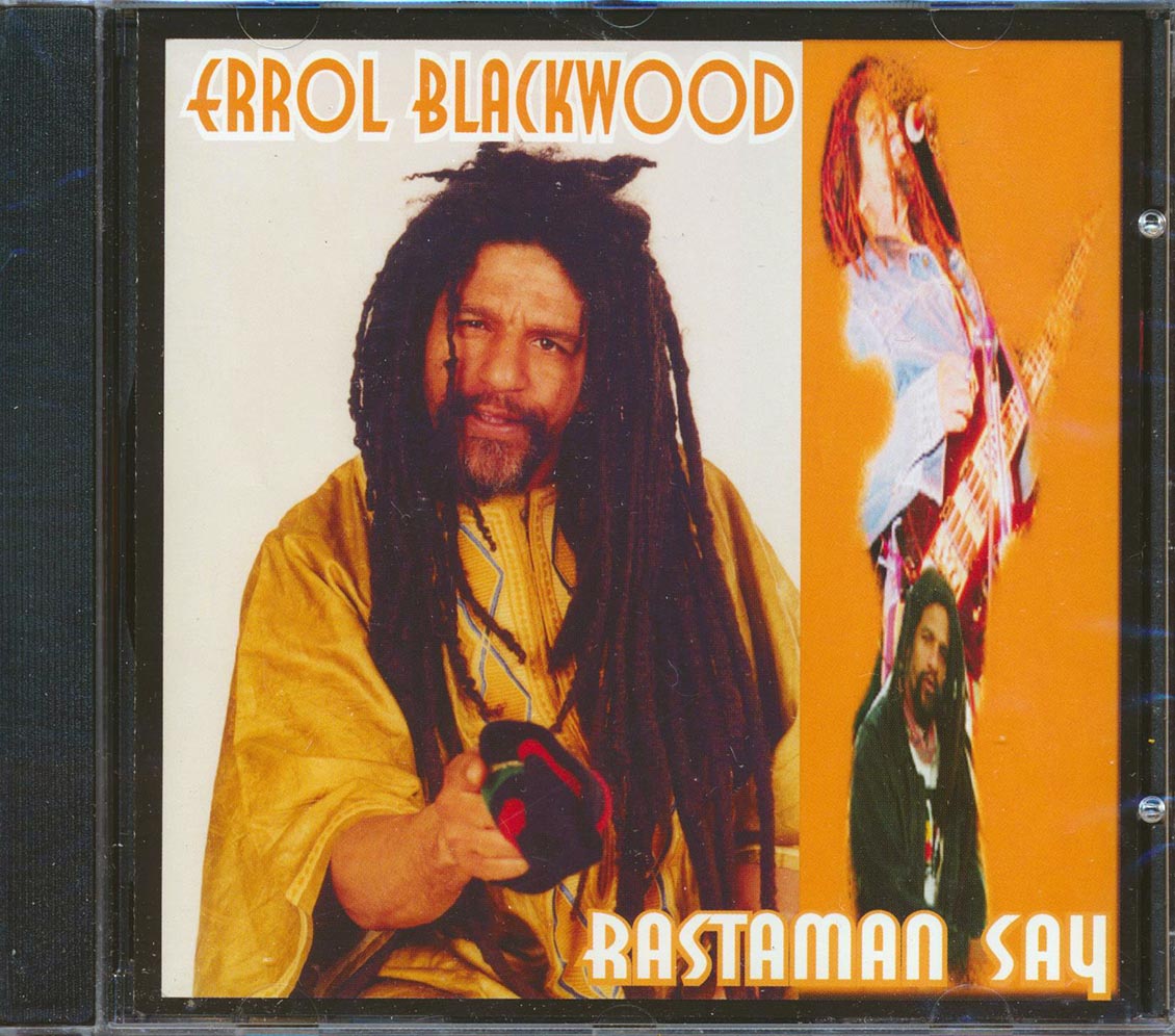 Errol Blackwood - Rastaman Say