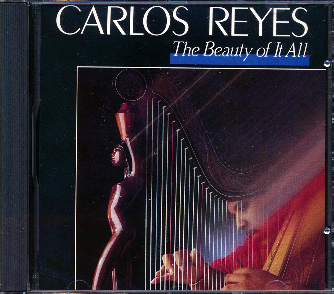Carlos Reyes - The Beauty Of It All