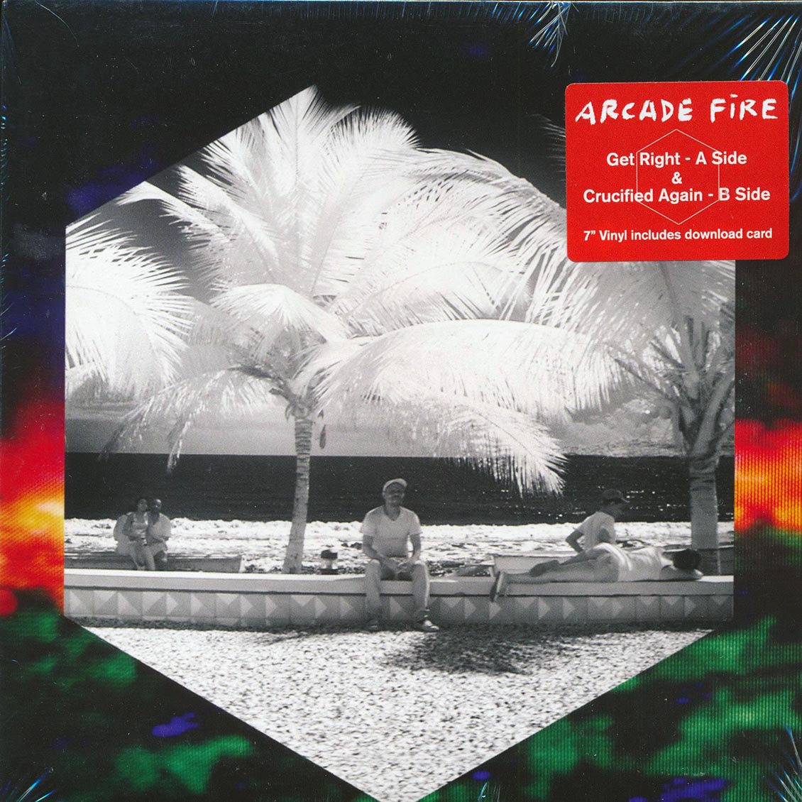 Arcade Fire - Get Right  /  Arcade Fire - Crucified Again