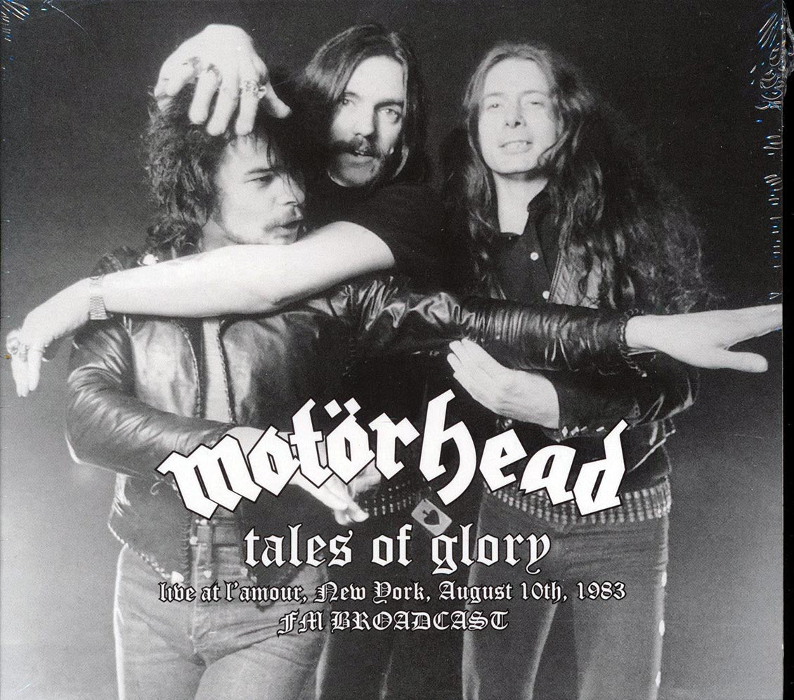 Motorhead - Tales Of Glory: Live At L'amour, New York, August 10th, 1983 FM Broadcast (ltd. ed.)