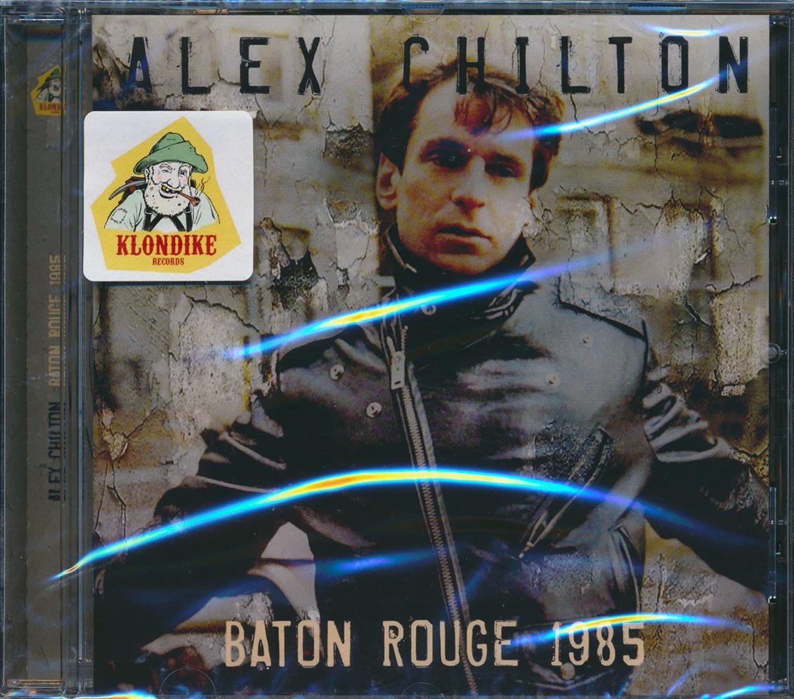 Alex Chilton - Baton Rouge 1985 (remastered)