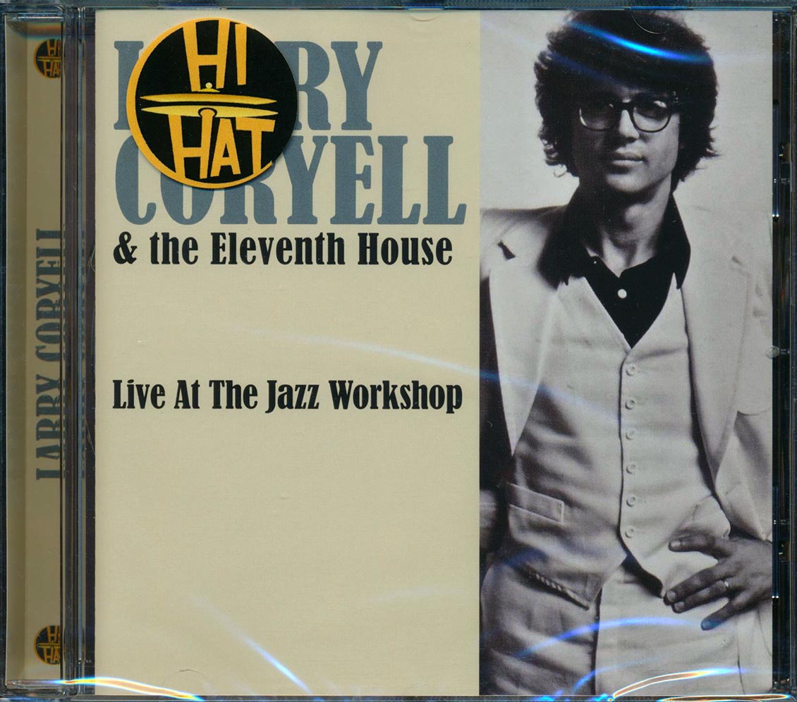 Larry Coryell & The Eleventh House - Live At The Jazz Workshop (remastered)