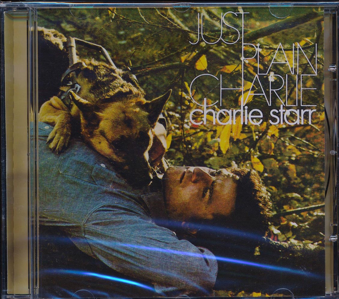 Charlie Starr - Just Plain Charlie