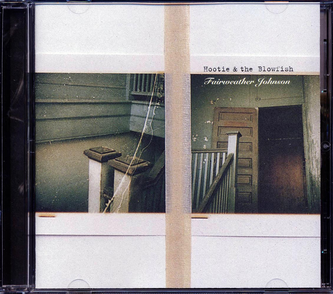 Hootie & The Blowfish - Fairweather Johnson