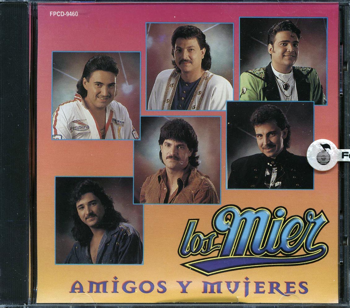 Los Mier - Amigos Y Mujeres