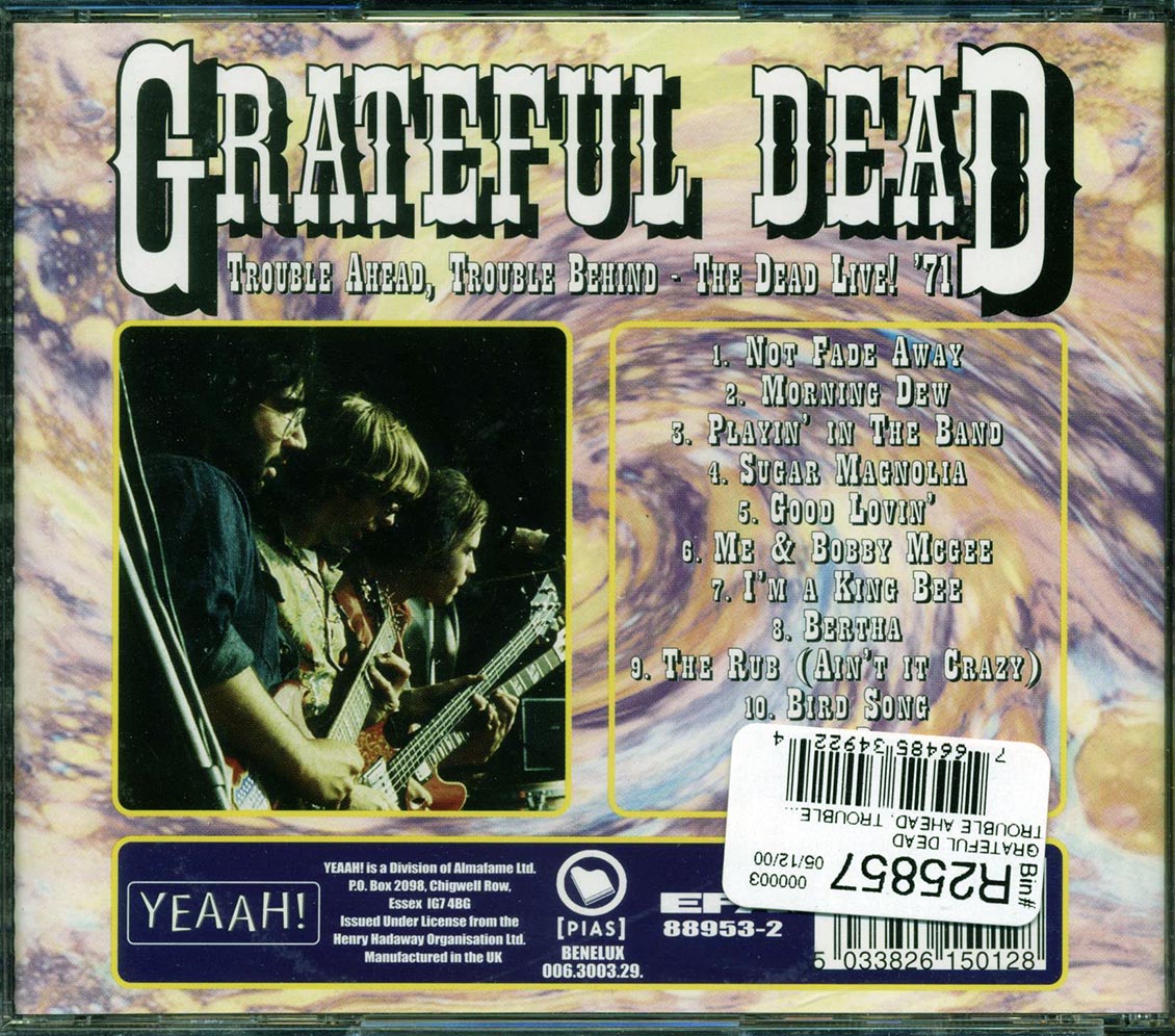 Grateful Dead - Trouble Ahead, Trouble Behind: The Dead Live In Concert '71
