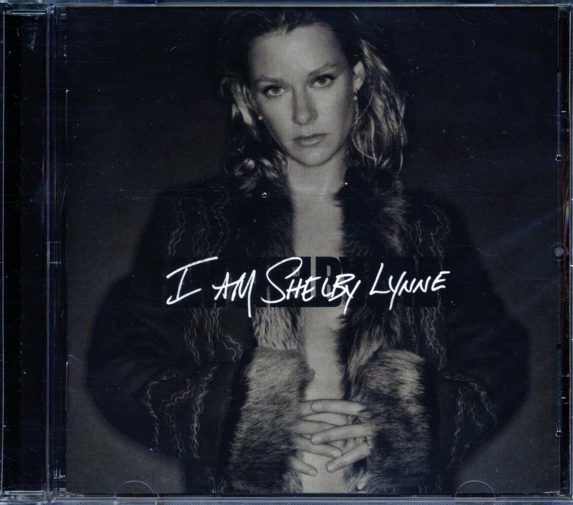 Shelby Lynne - I Am Shelby Lynne