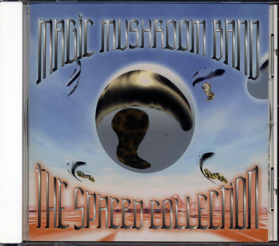 Magic Mushroom Band - The Spaced Collection