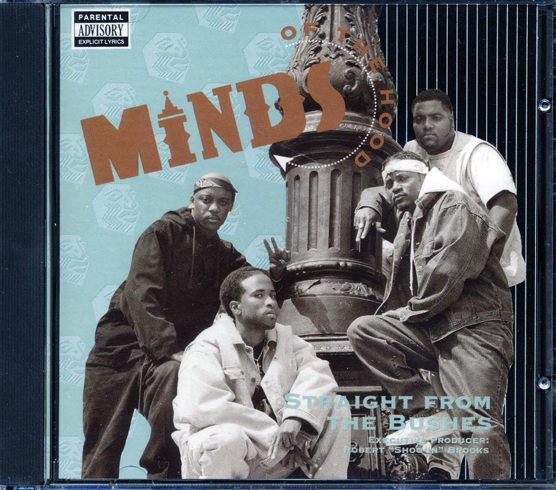 Minds Of The Hood - Straight From The Bushes