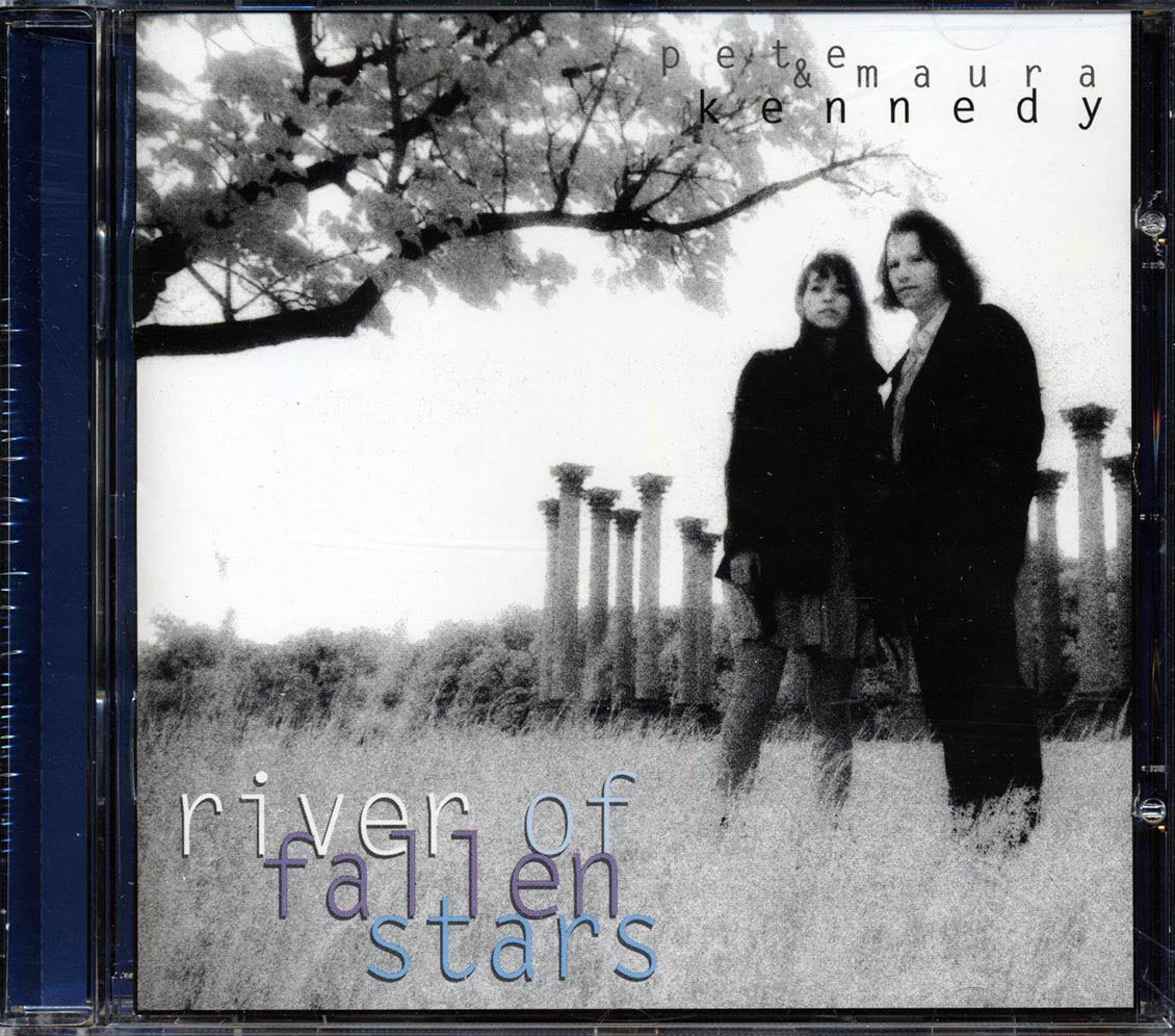 Pete & Maura Kennedy - River Of Fallen Stars