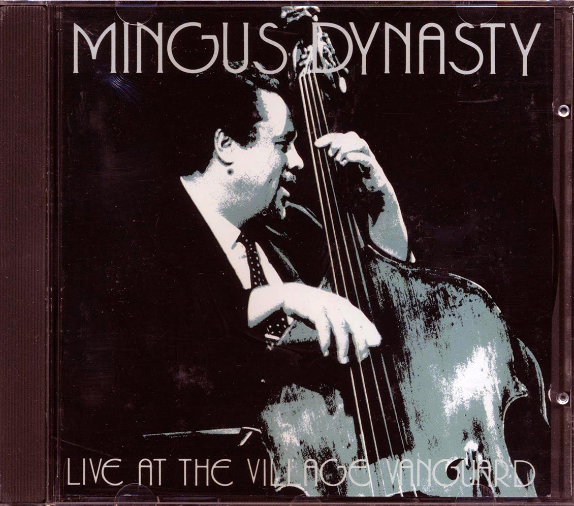 Mingus Dynasty - Live At The Village Vanguard