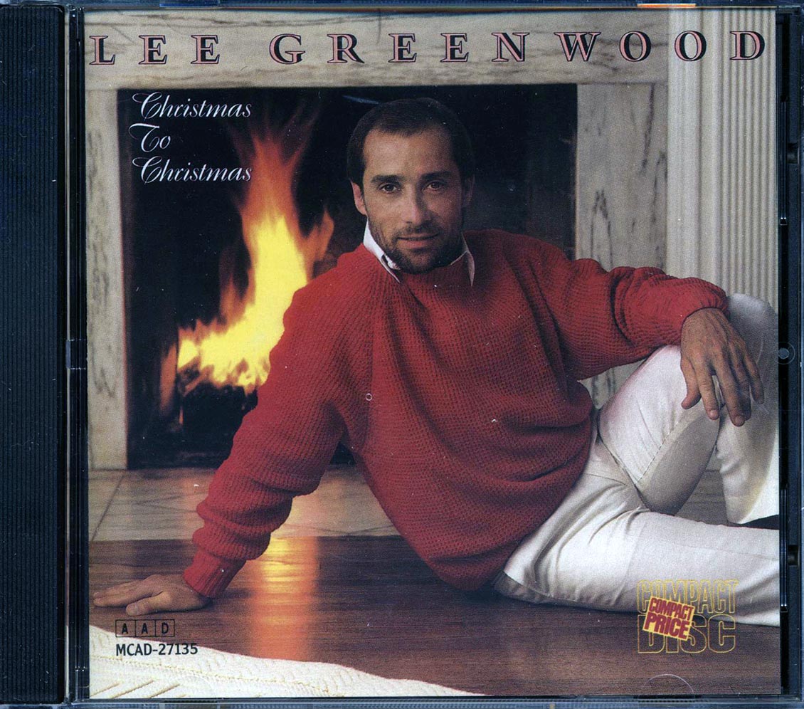 Lee Greenwood - Christmas To Christmas
