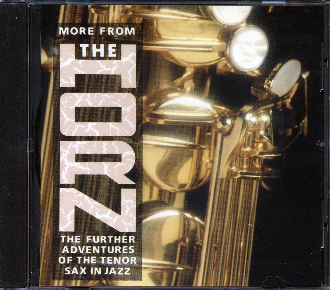 Lester Young, Zoot Sims, Dexter Gordon, Etc. - More From The Horn: The Further Adventures Of The Tenor Sax In Jazz