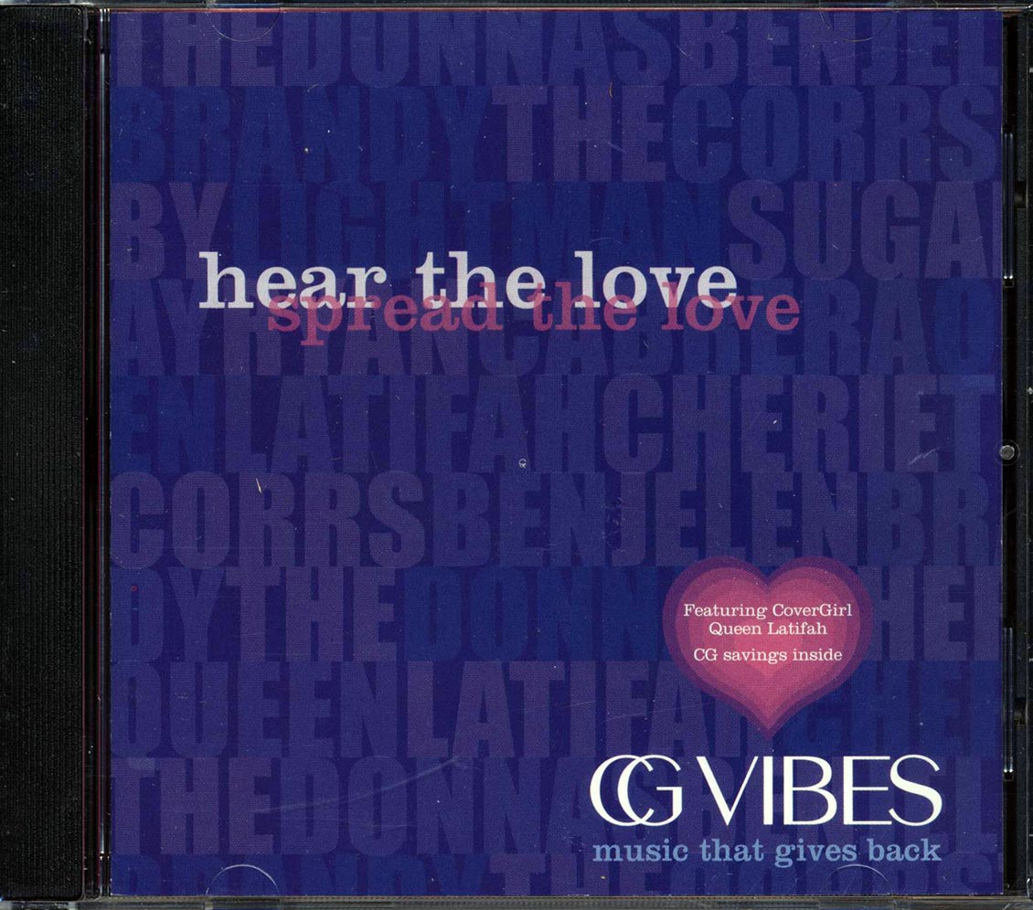 Queen Latifah, Brandy, Cherie, Etc. - Covergirl Presents CGVibes: Hear The Love, Spread The Love