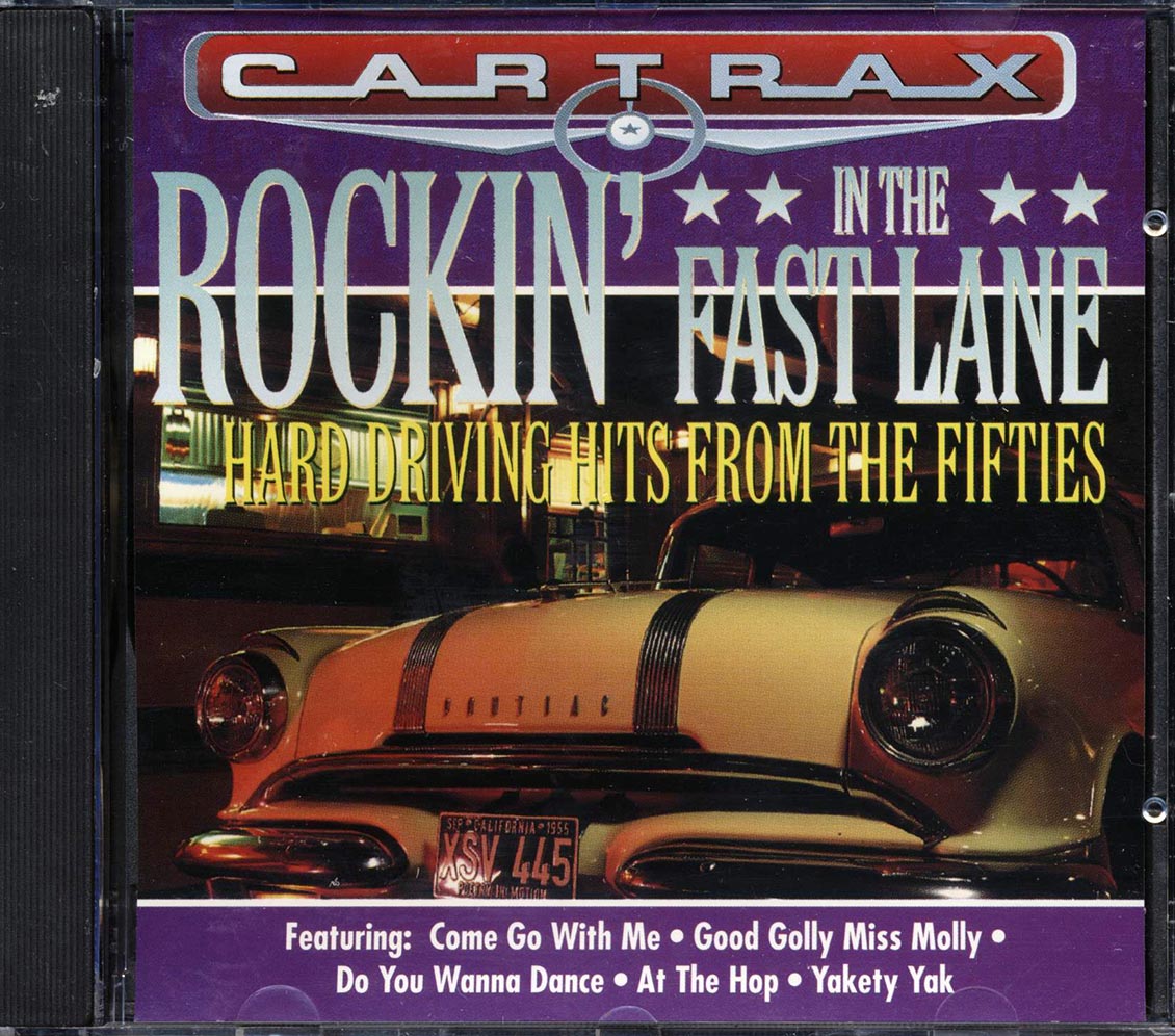 Lloyd Price, The Dell-Vikings, The Ventures, Etc. - Car Trax: Rockin' In The Fast Lane