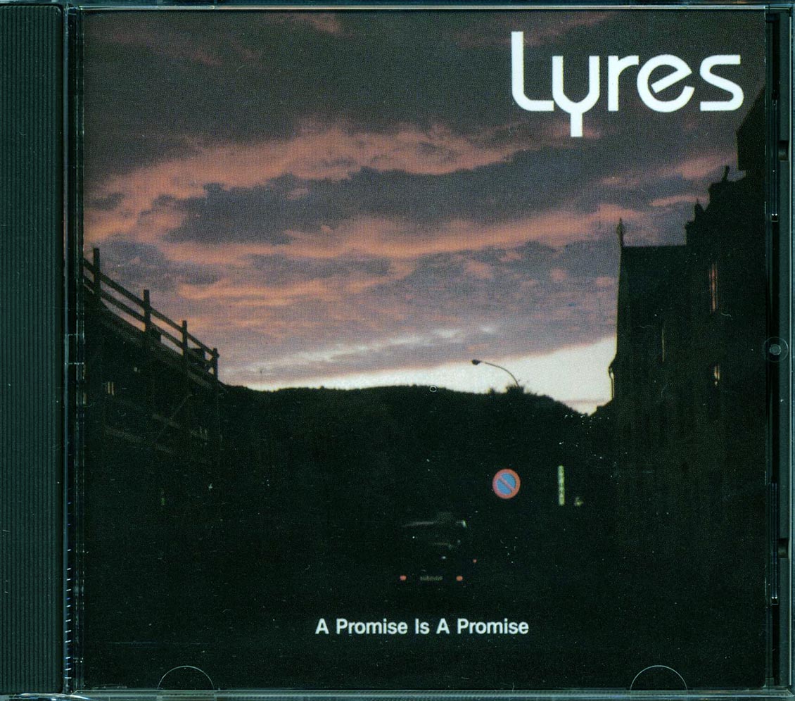 Lyres - A Promise Is A Promise