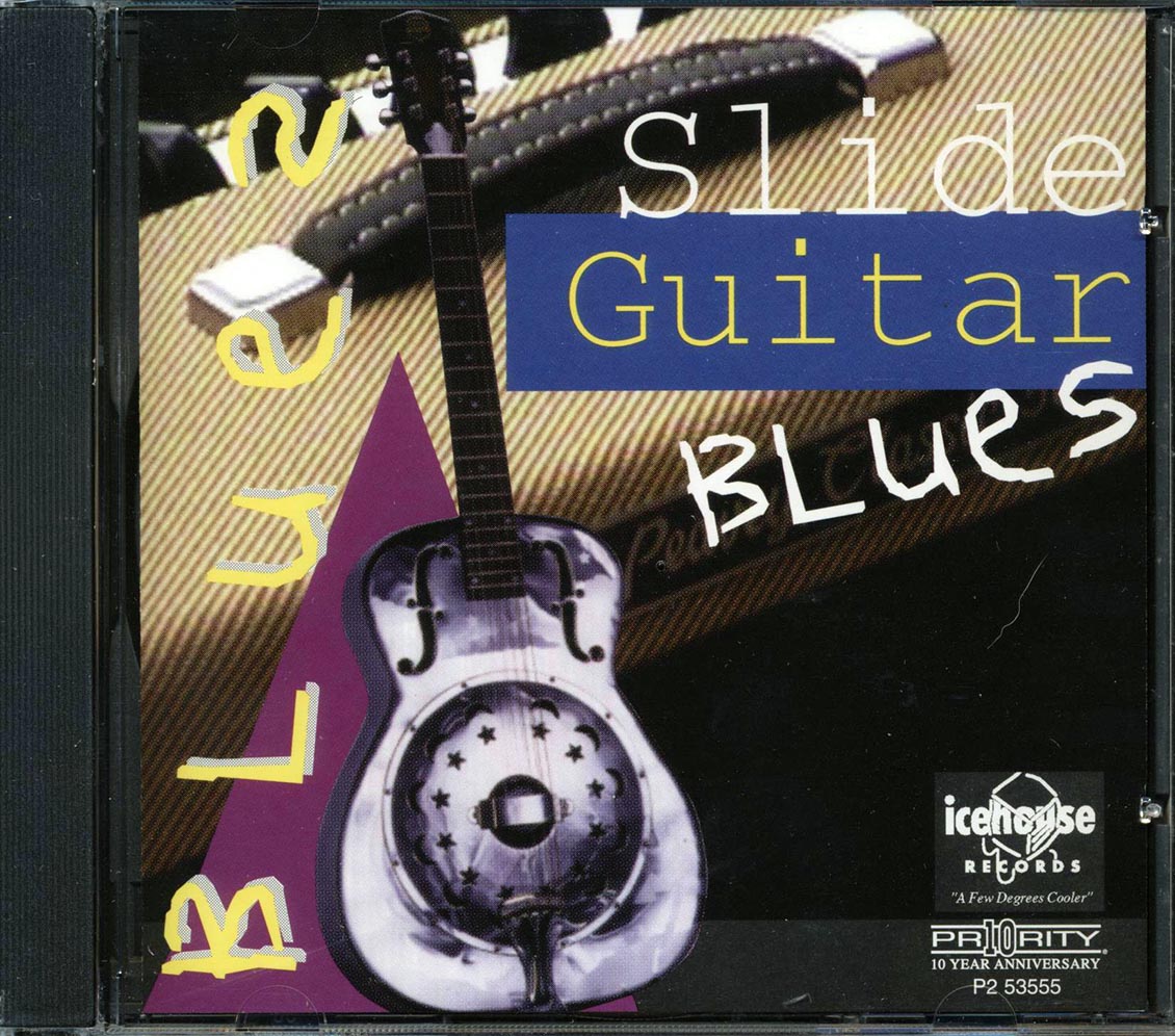 Johnny Winter, Elmore James, The Bluebirds, Etc. - Slide Guitar Blues