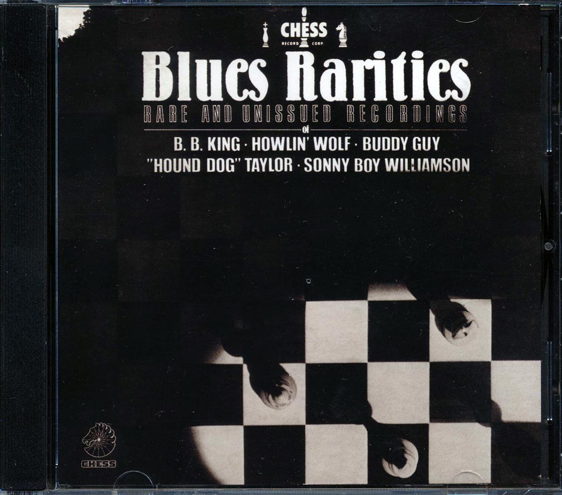 Buddy Guy, Hound Dog Taylor, BB King, Etc. - Chess Blues Rarities: Rare And Unissued Recordings (27 tracks)
