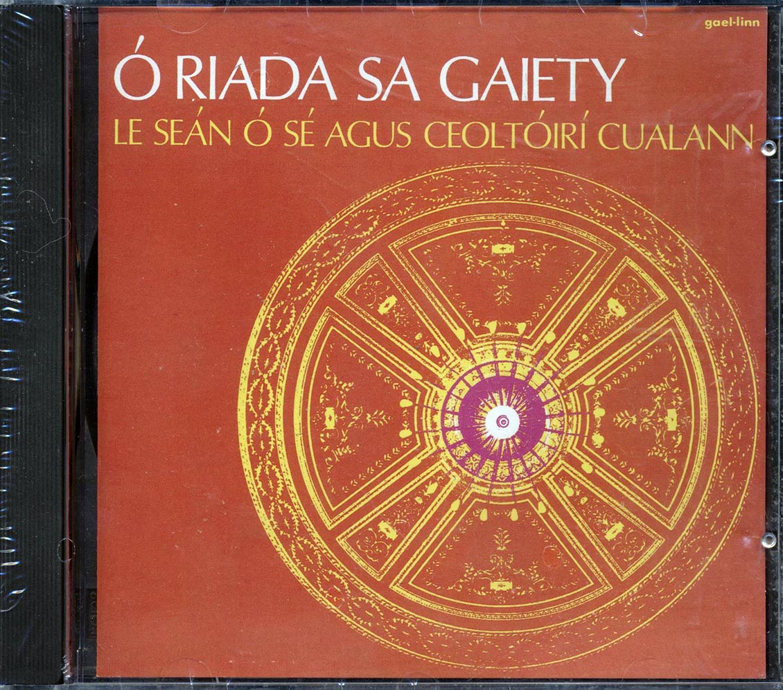 Sean O Riada Le Sean O Se Agus Ceoltoiri Cualann - O Riada Sa Gaiety