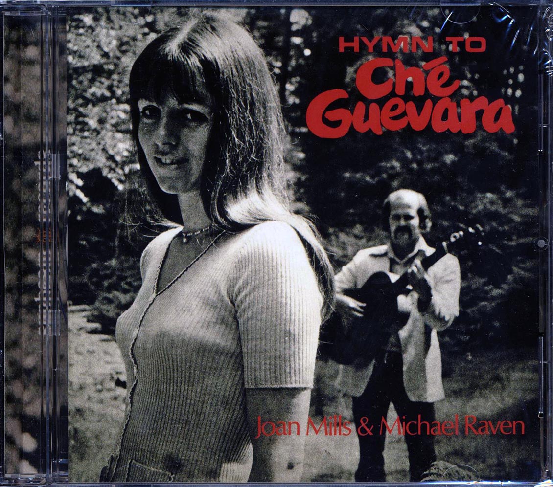 Joan Mills, Michael Raven - Hymn To Che Guevara