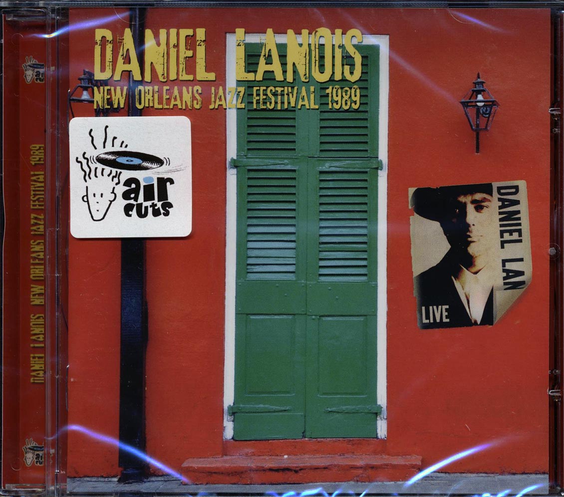 Daniel Lanois - New Orleans Jazz Festival 1989 (remastered)