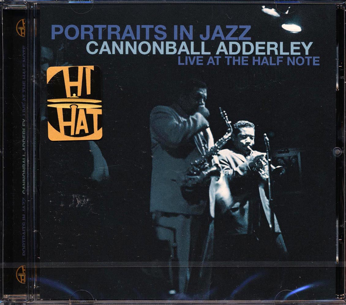 Cannonball Adderley - Portraits In Jazz: Live At The Half Note (remastered)