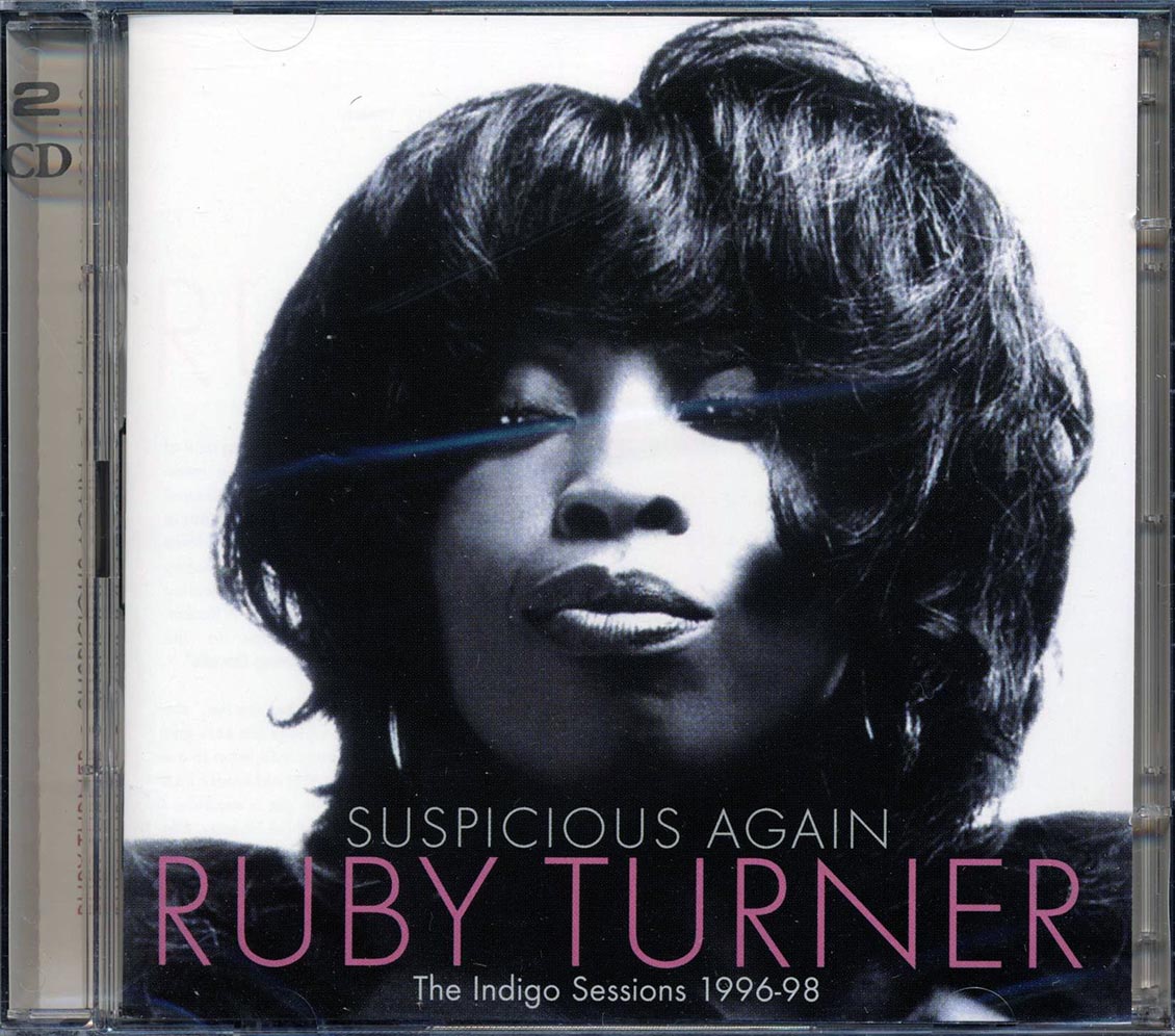 Ruby Turner - Suspicious Again: The Indigo Sessions 1996-98 (31 tracks) (2xCD)