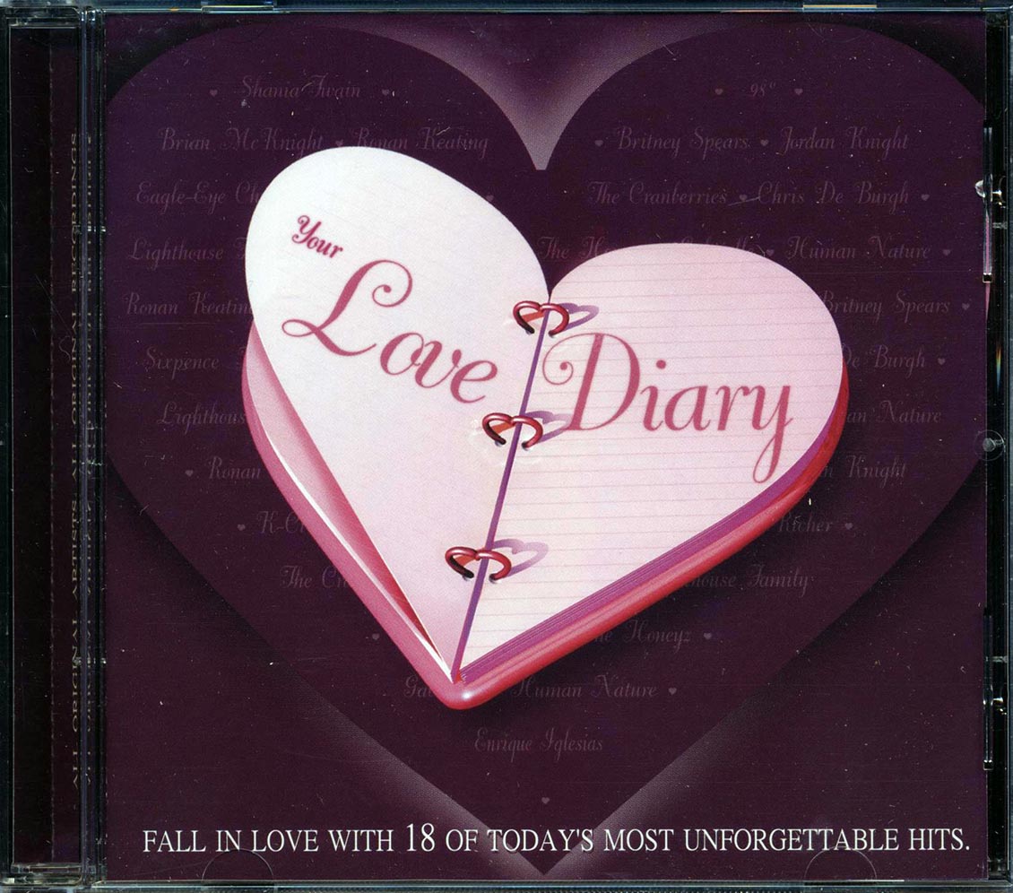 Enrique Iglesias, Britney Spears, Shania Twain, Etc. - Love Diary: Fall In Love With 18 Of Today's Most Unforgettable Hits