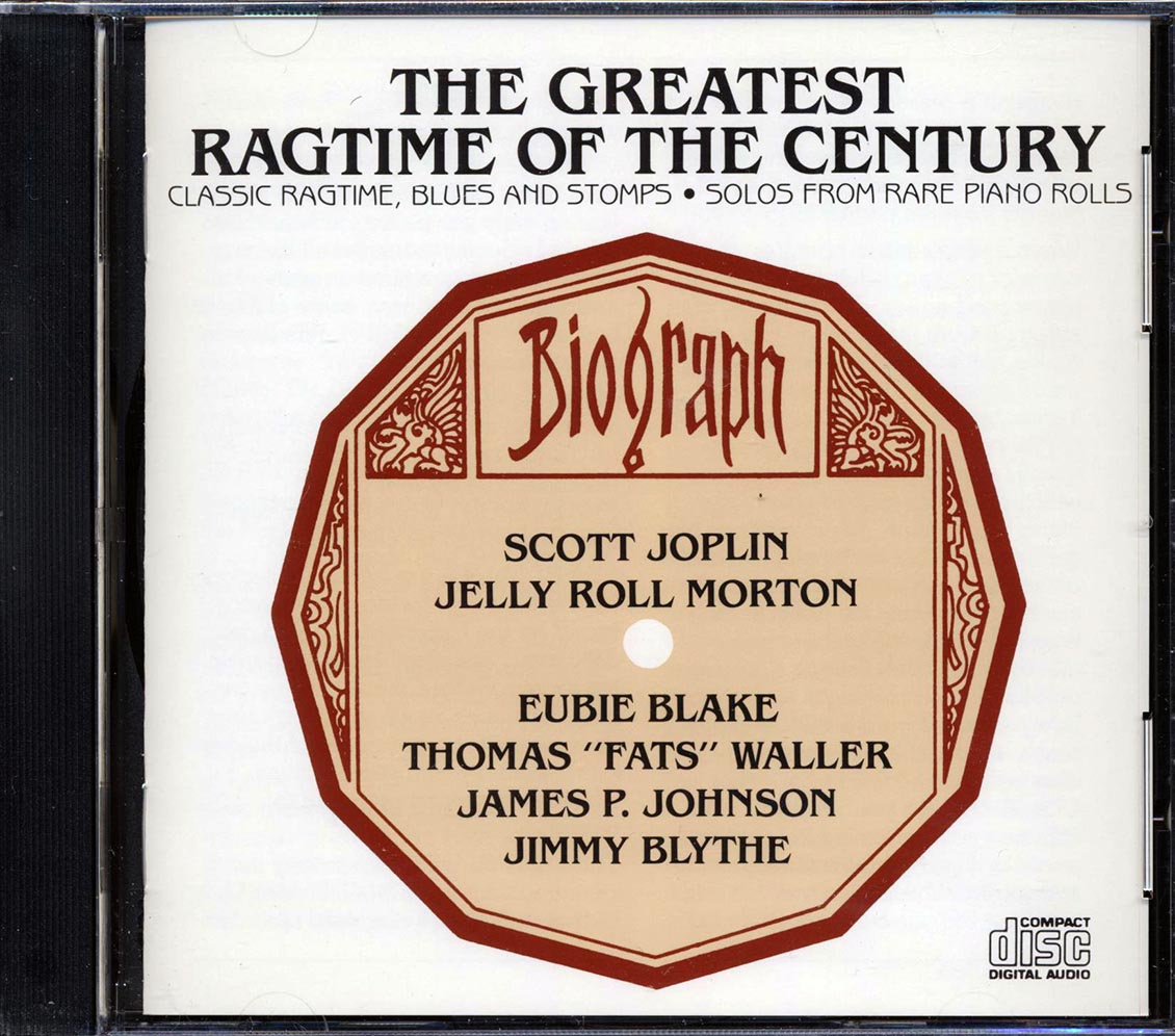 Jelly Roll Morton, Fats Waller, Scott Joplin, Etc. - The Greatest Ragtime Of The Century