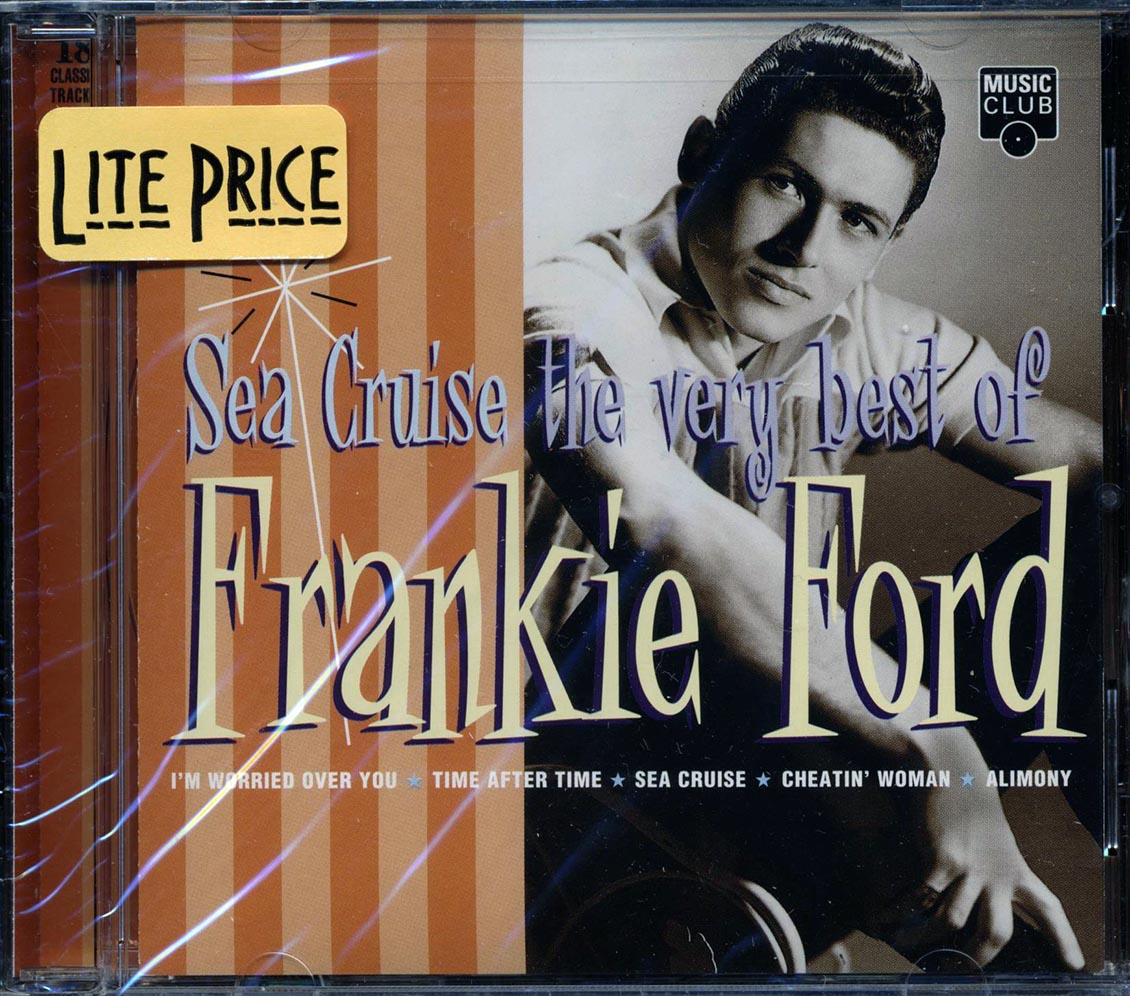 Frankie Ford - Sea Cruise: The Very Best Of Frankie Ford