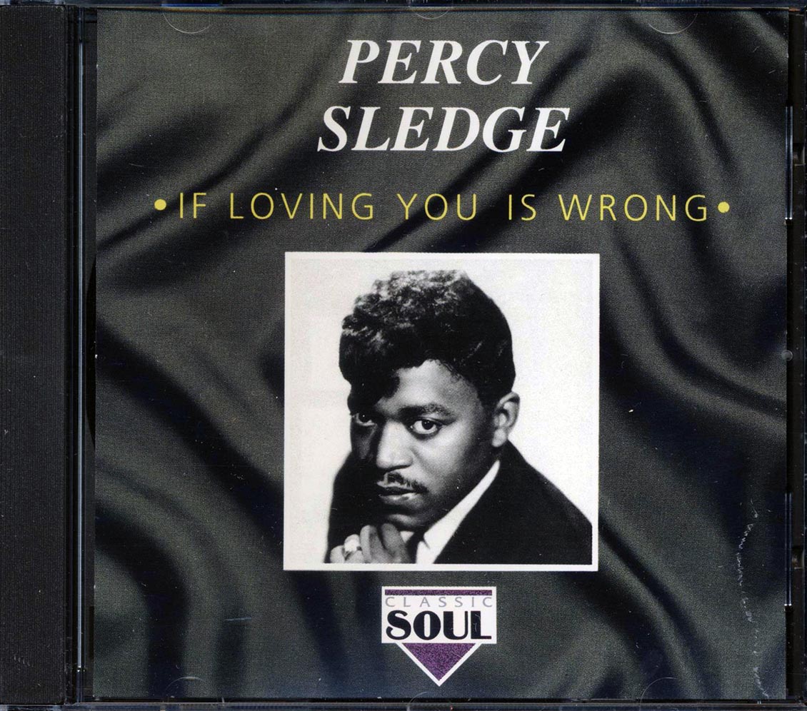 Percy Sledge - If Loving You Is Wrong