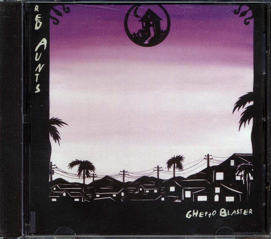 Red Aunts - Ghetto Blaster
