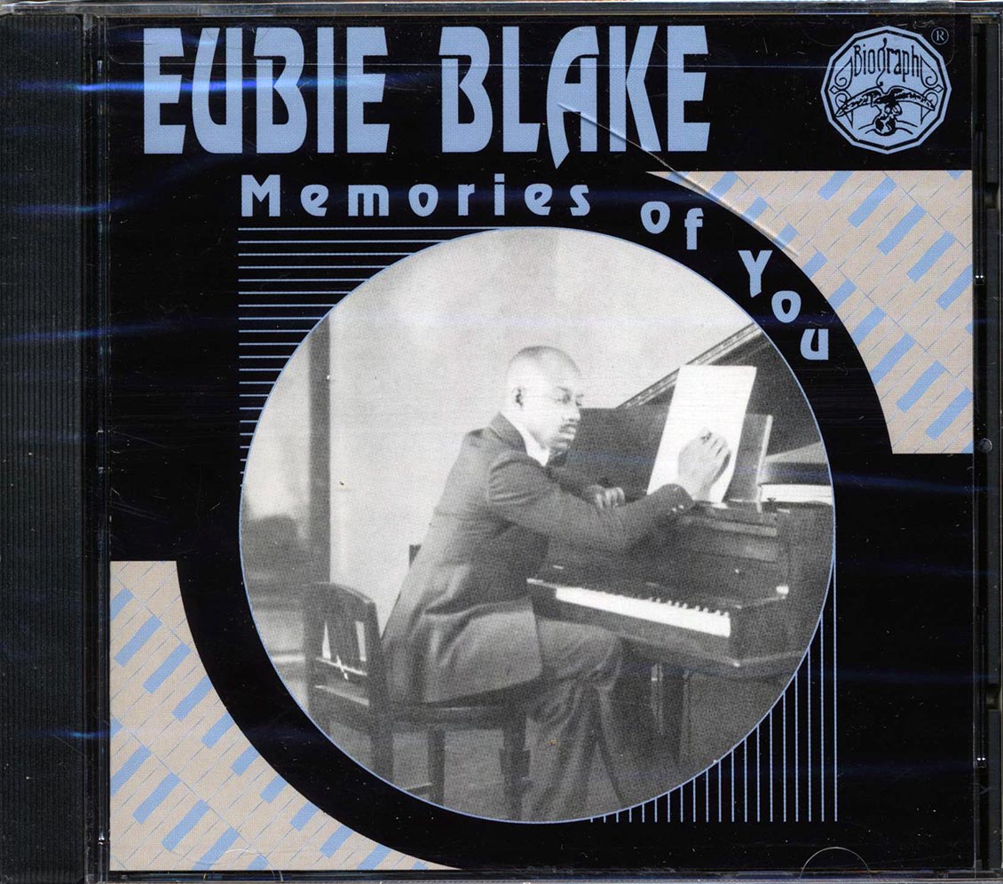 Eubie Blake - Memories Of You